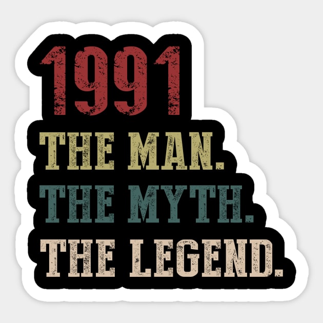 Vintage 1991 The Man The Myth The Legend Gift 29th Birthday Sticker by Foatui